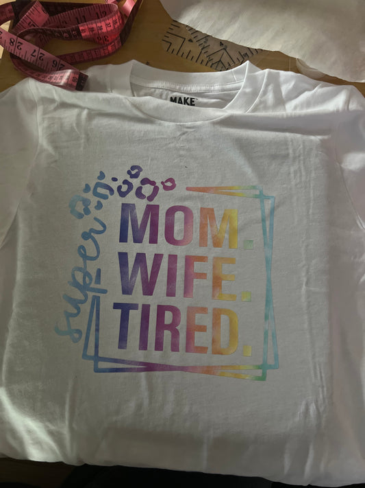 Tired Mom Shirt