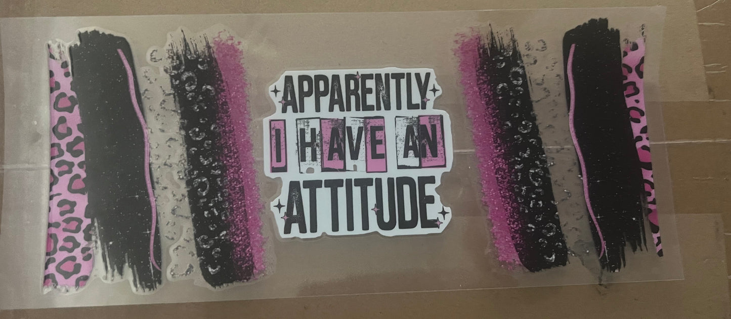 i have an attitude